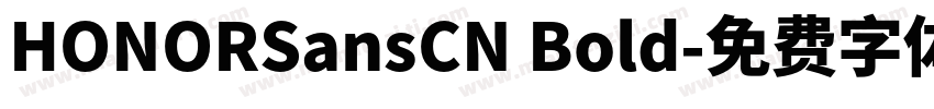 HONORSansCN Bold字体转换